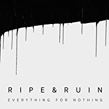 Ripe & Ruin